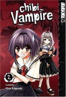 Chibi Vampire, Vol. 02 - Yuna Kagesaki