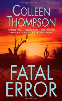 Fatal Error - Colleen Thompson