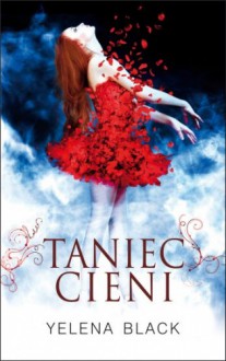 Taniec Cieni - Yelena Black