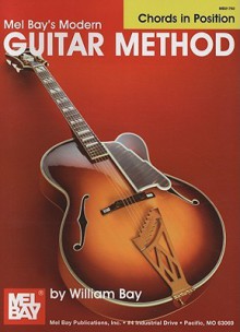 Modern Guitar Method, Grade 3: Chords in Position - William Bay