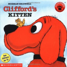 Clifford's Kitten - Norman Bridwell