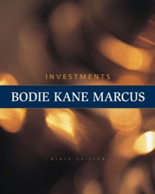 Investments (McGraw-Hill/Irwin Series in Finance, Insurance and Real Estate) - Zvi Bodie