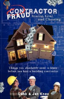 Contractor Fraud - Warren B. Dahk Knox