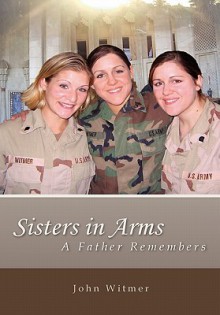 Sisters in Arms - John Witmer