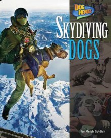 Skydiving Dogs - Meish Goldish