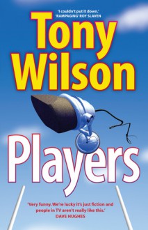 Players - Tony Wilson