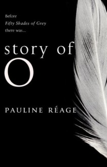 Story Of O - Pauline Réage