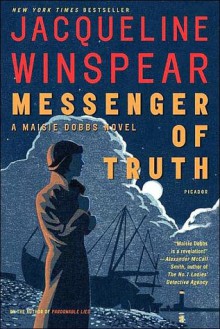 Messenger of Truth - Jacqueline Winspear