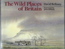 The Wild Places of Britain - David Bellamy