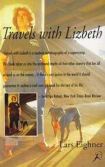 Travels With Lizbeth - Lars Eighner