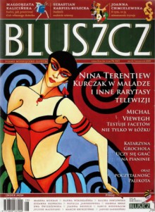 Bluszcz, nr 11 / sierpień 2009 - Bogusław Wołoszański, Joanna Chmielewska, Halina Pawlowská, Małgorzata Kalicińska, Barbara Rybałtowska, Izabela Szolc, Michal Viewegh, Izabela Filipiak, Marsha Mehran, Elizabeth Gaskell, Dawid Rosenbaum, Zuzanna Głowacka, Aldona Binda, Natalia Jaroszewska, Piotr Mosak, 