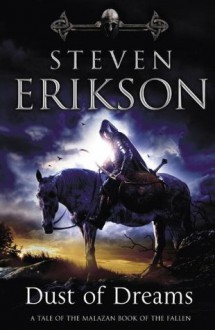 Dust of Dreams - Steven Erikson