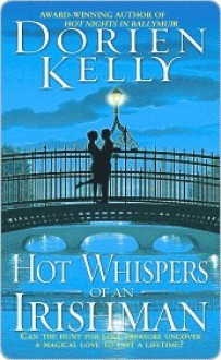 Hot Whispers of an Irishman - Dorien Kelly