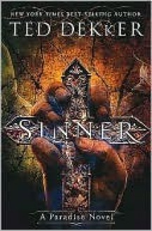 Sinner - Ted Dekker