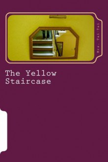 The Yellow Staircase: A Poetry Collection - Cee Martinez