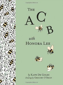 The ACB with Honora Lee - Kate De Goldi, Gregory O'Brien