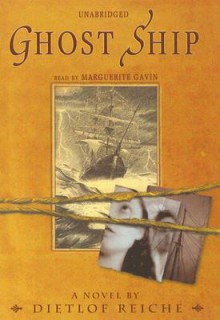 Ghost Ship (Audio) - Dietlof Reiche, Marguerite Gavin