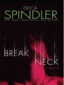 Breakneck - Erica Spindler