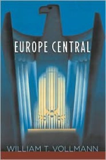 Europe Central - William T. Vollmann