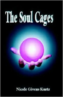 Soul Cages - Nicole Kurtz