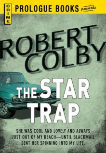 The Star Trap - Robert Colby