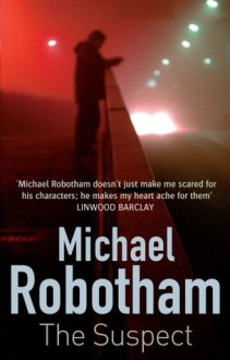 The Suspect - Michael Robotham