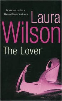 The Lover - Laura Wilson