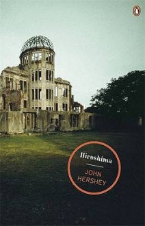 Hiroshima (Magnum Collection) - John Hersey