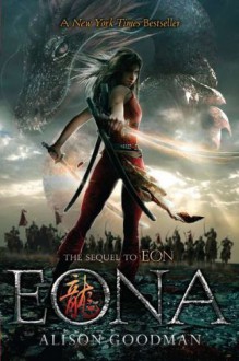 Eona Reprint Edition by Goodman, Alison [2012] - Alison Goodman