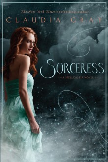 Sorceress - Claudia Gray