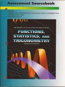 UCSMP FUNCTIONS STATISTICS & TRIG ASSESSMENT SOURCEBOOK 2ND EDITION - Addison Wesley