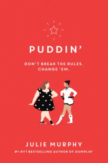 Puddin' - Julie Murphy