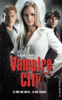 Le maître du chaos (Vampire City, #5) - Rachel Caine