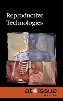 Reproductive Technologies - Louise I. Gerdes