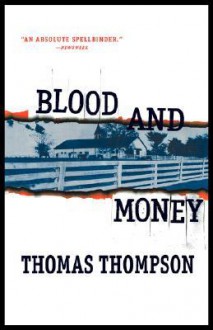 Blood and Money - Thomas Thompson