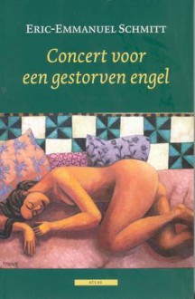 Concert voor een gestorven engel: verhalen - Éric-Emmanuel Schmitt, Eef Gratama