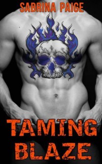 Taming Blaze - Sabrina Paige