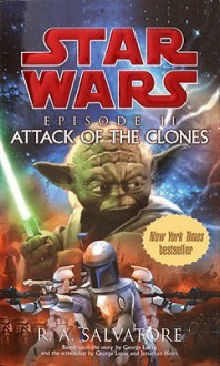 Star Wars: Episode II - Attack of the Clones (Star Wars, #2) - R.A. Salvatore