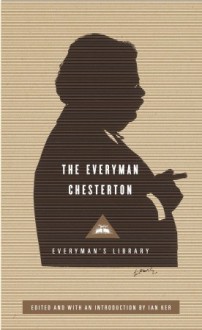 The Everyman Chesterton - G.K. Chesterton, Ian T. Ker