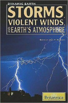 Storms, Violent Winds, and Earth's Atmosphere - Britannica Educational Publishing