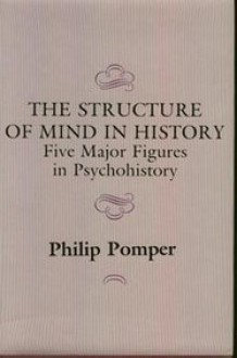 The Structure of Mind in History - Philip Pomper