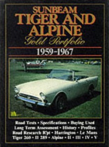 Sunbeam Alpine and Tiger, 1959-1967 G.P. - R.M. Clarke