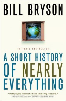 A Short History of Nearly Everything - Bill Bryson