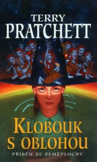 Klobouk s oblohou (Tonička Bolavá, #2)(Úžasná Zeměplocha, #32) - Terry Pratchett