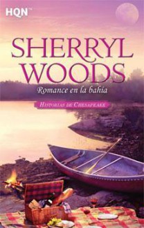 Romance en la bahía - Sherryl Woods