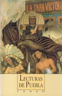 Lecturas de Puebla, III. Arte - Fondo de Cultura Economica