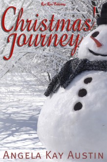 Christmas' Journey - Angela Kay Austin