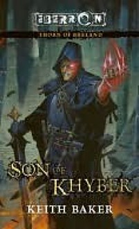 Son of Khyber (Eberron: Thorn of Breland, #2) - Keith Baker