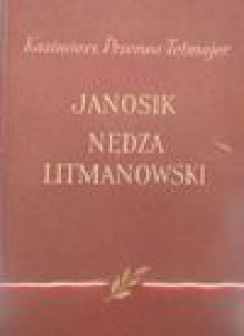 Janosik Nędza Litmanowski - Kazimierz Przerwa-Tetmajer