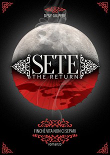 Sete The Return (Trilogy Sete Vol. 2) - Desy Giuffrè, Petra Zari